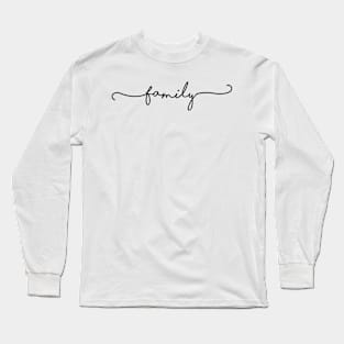 Family Long Sleeve T-Shirt